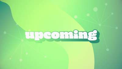 Get Connected Upcoming
